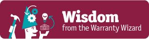 – wisdom header e1524682220716 – Home Warranties and the Value of Arbitration, Part 1