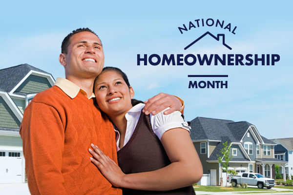 – 06 01 2022 – National Home Ownership Month Is Now!